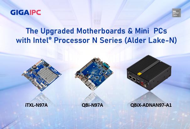 New Launch: Upgraded M/B and Embedded System with Intel® N97 Processor